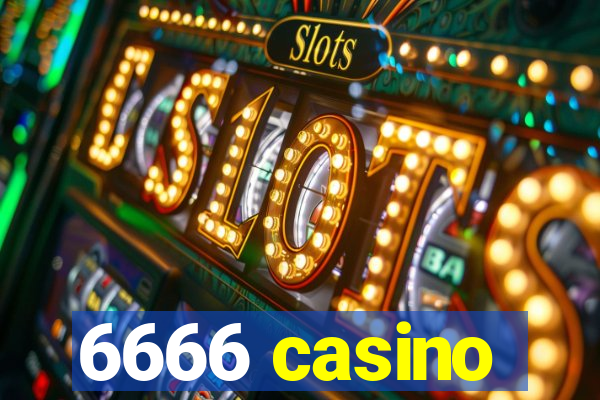 6666 casino